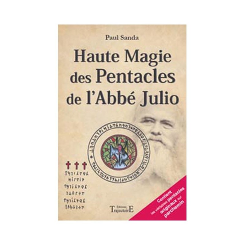 Haute magie des pentacles de l'abbe Julio