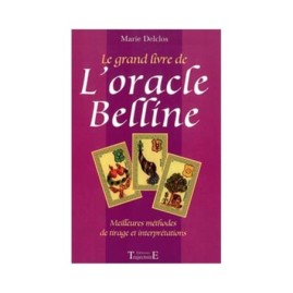 Le grand livre de l'oracle belline