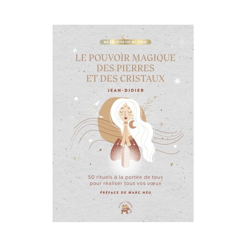 Le Pouvroir Magique des Pierres et des Cristaux