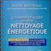 Comment réaliser un bon nettoyage énergétique