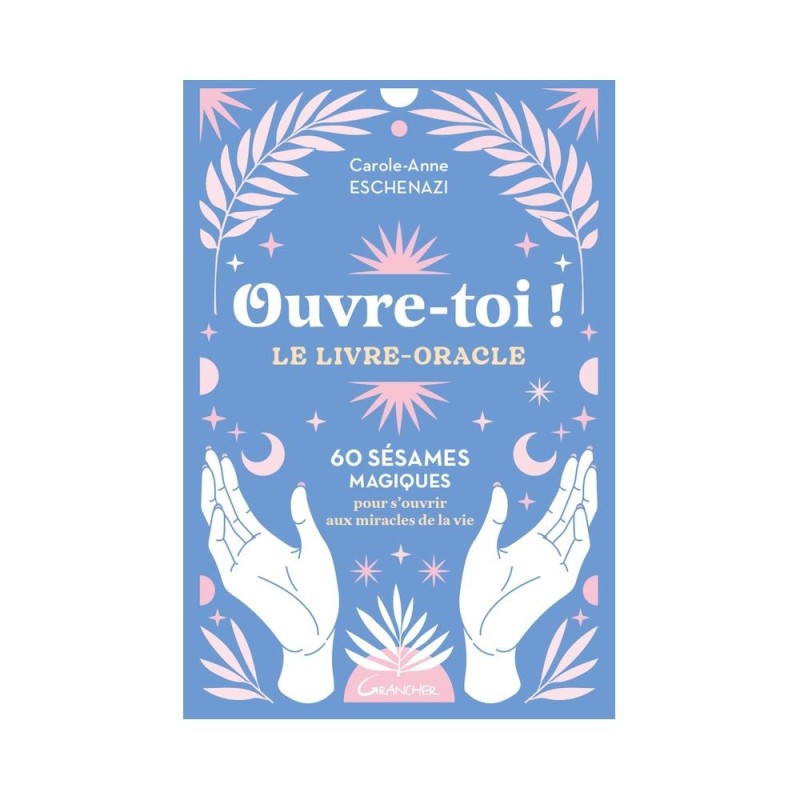 Ouvre Toi - Le livre Oracle