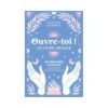 Ouvre Toi - Le livre Oracle