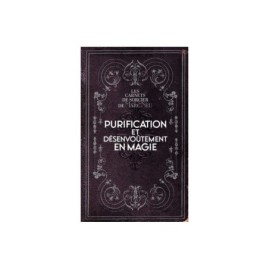 Purification et desenvoutement en magie
