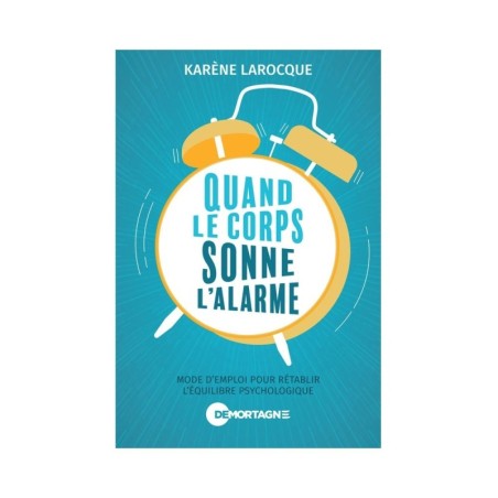 Quand le corps sonne l'alarme